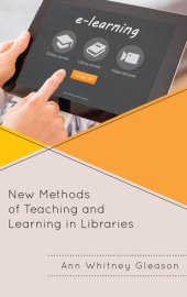 book New Methods of Teaching and Learning in Libraries