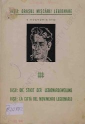 book Iașii: orașul Mișcării Legionare. Iașii: die Stadt der Legionärbewegung. Iașii: la città del movimento legionario