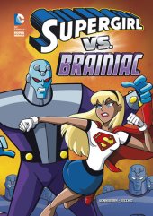 book Supergirl vs. Brainiac