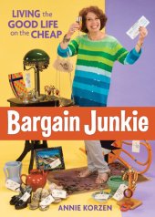 book Bargain Junkie: Living the Good Life on the Cheap