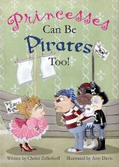 book Princesses Can Be Pirates Too!