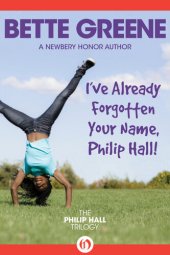 book I've Already Forgotten Your Name, Philip Hall!