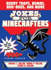 book Jokes for Minecrafters: Booby Traps, Bombs, Boo-Boos, and More