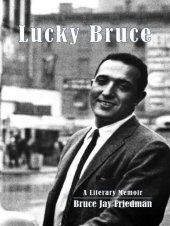 book Lucky Bruce: A Literary Memoir