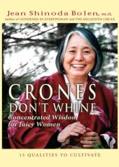 book Crones Don't Whine: Concentrated Wisdom for Juicy Women