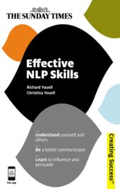 book Effective NLP Skills: Understand Yourself and Others; Be a Better Communicator; Learn to Influence and Persuade