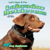 book Let's Hear It for Labrador Retrievers