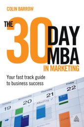 book The 30 Day MBA in Marketing: Your Fast Track Guide to Business Success