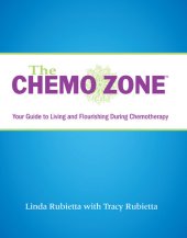 book The Chemo Zone: Your Guide to Living and Flourishing During Chemotherapy