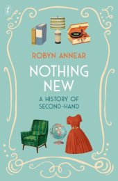 book Nothing New: A History of Second-hand