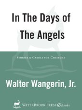 book In the Days of the Angels: Stories and Carols for Christmas