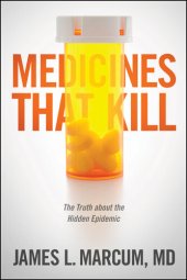 book Medicines That Kill: The Truth about the Hidden Epidemic