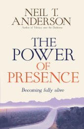 book The Power of Presence: A Love Story