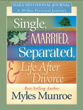 book Single, Married, Separated and Life after Divorce Daily Study: 40 Day Personal Journey