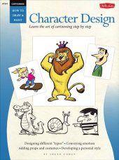 book Cartooning: Character Design: Learn the art of cartooning step by step