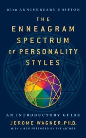 book The Enneagram Spectrum of Personality Styles 2E: 25th Anniversary Edition with a New Foreword by the Author