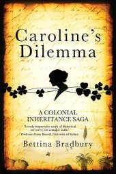 book Caroline's Dilemma: A colonial inheritance saga