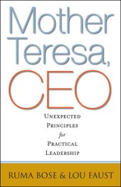 book Mother Teresa, CEO: Unexpected Principles for Practical Leadership