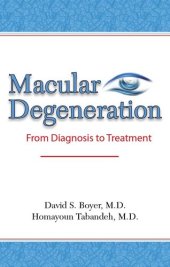 book Macular Degeneration: From Diagnosis to Treatment