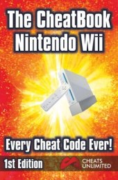 book The CheatBook Wii: Every Cheat Code Ever!