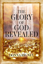 book The Glory of God Revealed