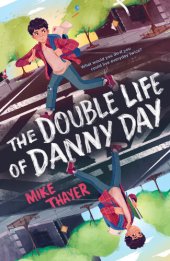 book The Double Life of Danny Day