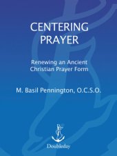 book Centering Prayer: Renewing an Ancient Christian Prayer Form