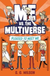 book Me vs. the Multiverse: Pleased to Meet Me