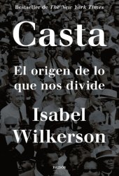 book Casta: El origen de lo que nos divide