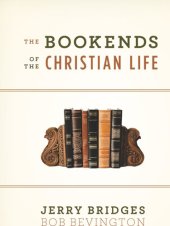 book The Bookends of the Christian Life