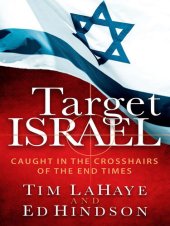 book Target Israel: Caught in the Crosshairs of the End Times