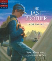 book The Last Brother: A Civil War Tale