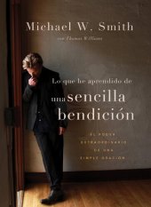 book Una sencilla bendición: El poder extraordinario de una simple oración