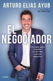 book El negociador: Consejos para triunfar en la vida y en los negocios