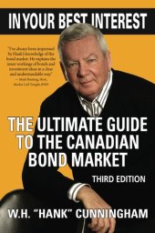 book In Your Best Interest: The Ultimate Guide to the Canadian Bond Market