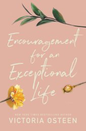 book Encouragement for an Exceptional Life