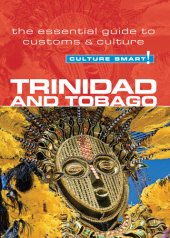 book Trinidad & Tobago--Culture Smart!: The Essential Guide to Customs & Culture