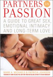 book Partners In Passion: A Guide to Great Sex, Emotional Intimacy and Long-term Love