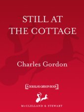 book Still at the Cottage: Or the Cabin, the Shack, the Lake, the Beach, or Camp