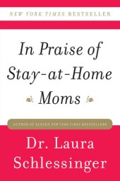 book In Praise of Stay-at-Home Moms