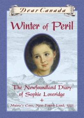 book Winter of Peril: The Newfoundland Diary of Sophie Loveridge