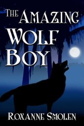 book The Amazing Wolf Boy