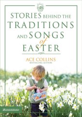 book Stories Behind the Traditions and Songs of Easter