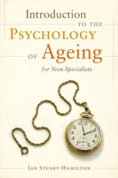 book Introduction to the Psychology of Ageing for Non-Specialists