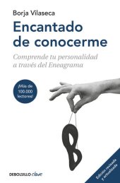 book Encantado de conocerme (edición ampliada): Comprende tu personalidad a través del Eneagrama