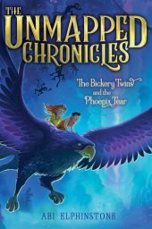 book The Bickery Twins and the Phoenix Tear