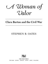 book Woman of Valor: Clara Barton and the Civil War