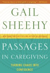 book Passages in Caregiving: Turning Chaos into Confidence