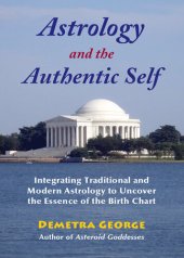 book Astrology and the Authentic Self