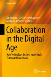 book Collaboration in the Digital Age: How Technology Enables Individuals, Teams and Businesses